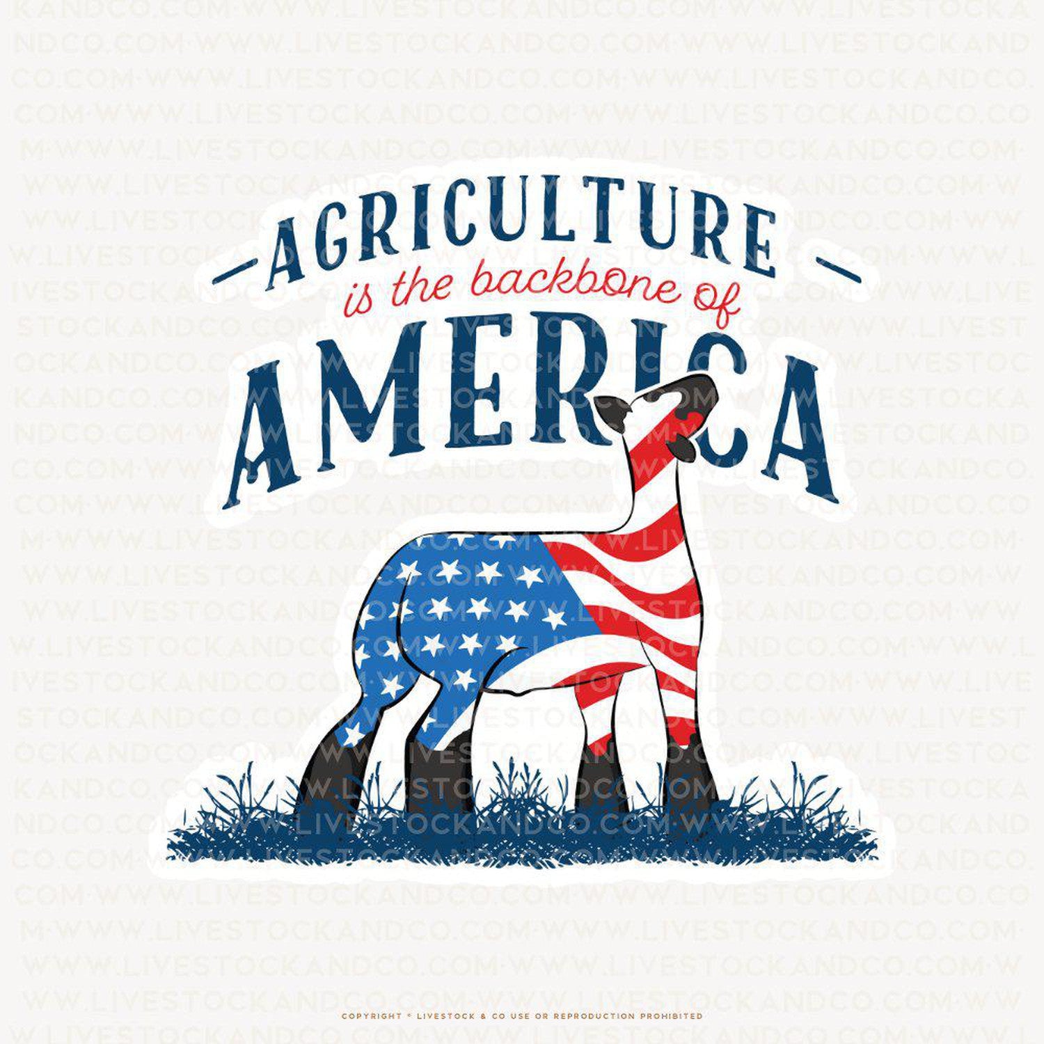 Custom Made Agriculture is the Backbone of America Livestock Stickers Stock Show Livestock - Livestock &amp; Co. Boutique